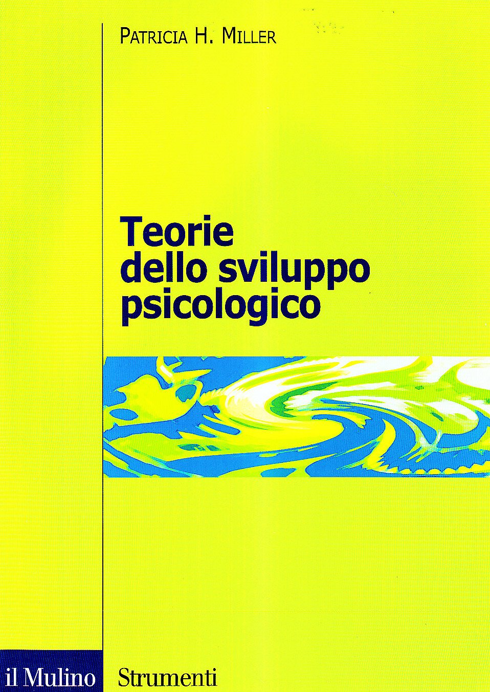 Teorie dello sviluppo psicologico book