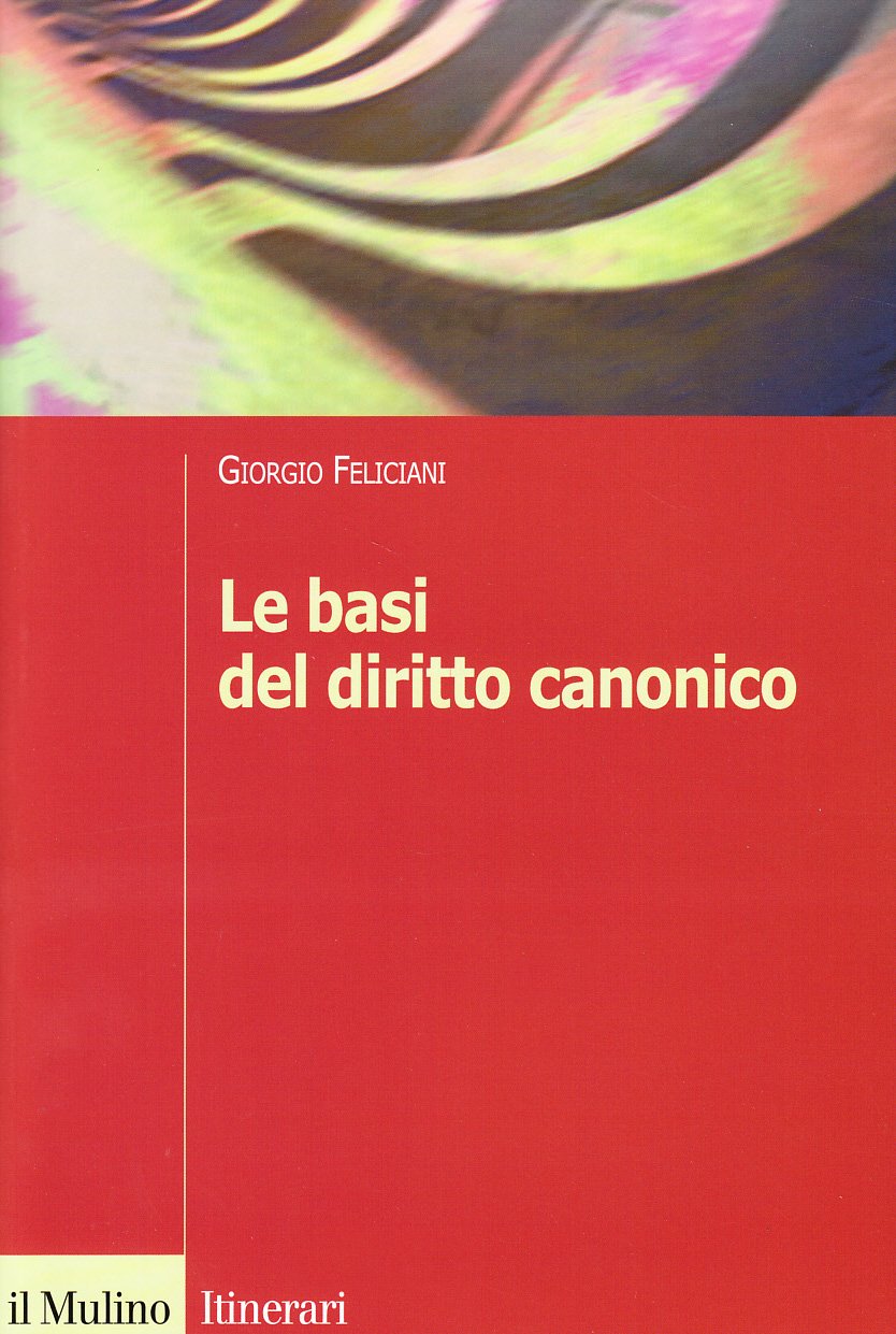Le basi del diritto canonico. Dopo il codice del 1983 book