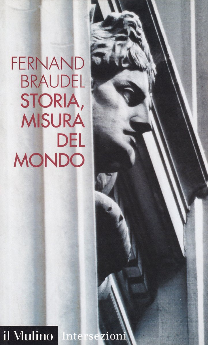 Storia, misura del mondo History
