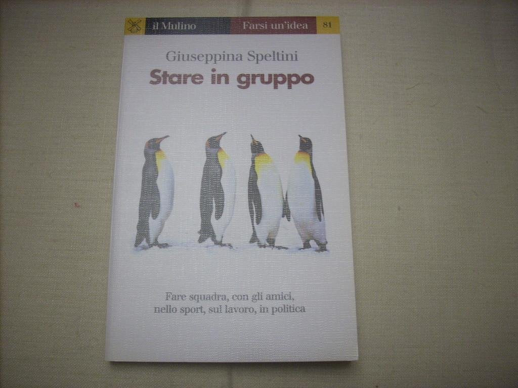 Stare in gruppo (Farsi un'idea, Band 81) Books