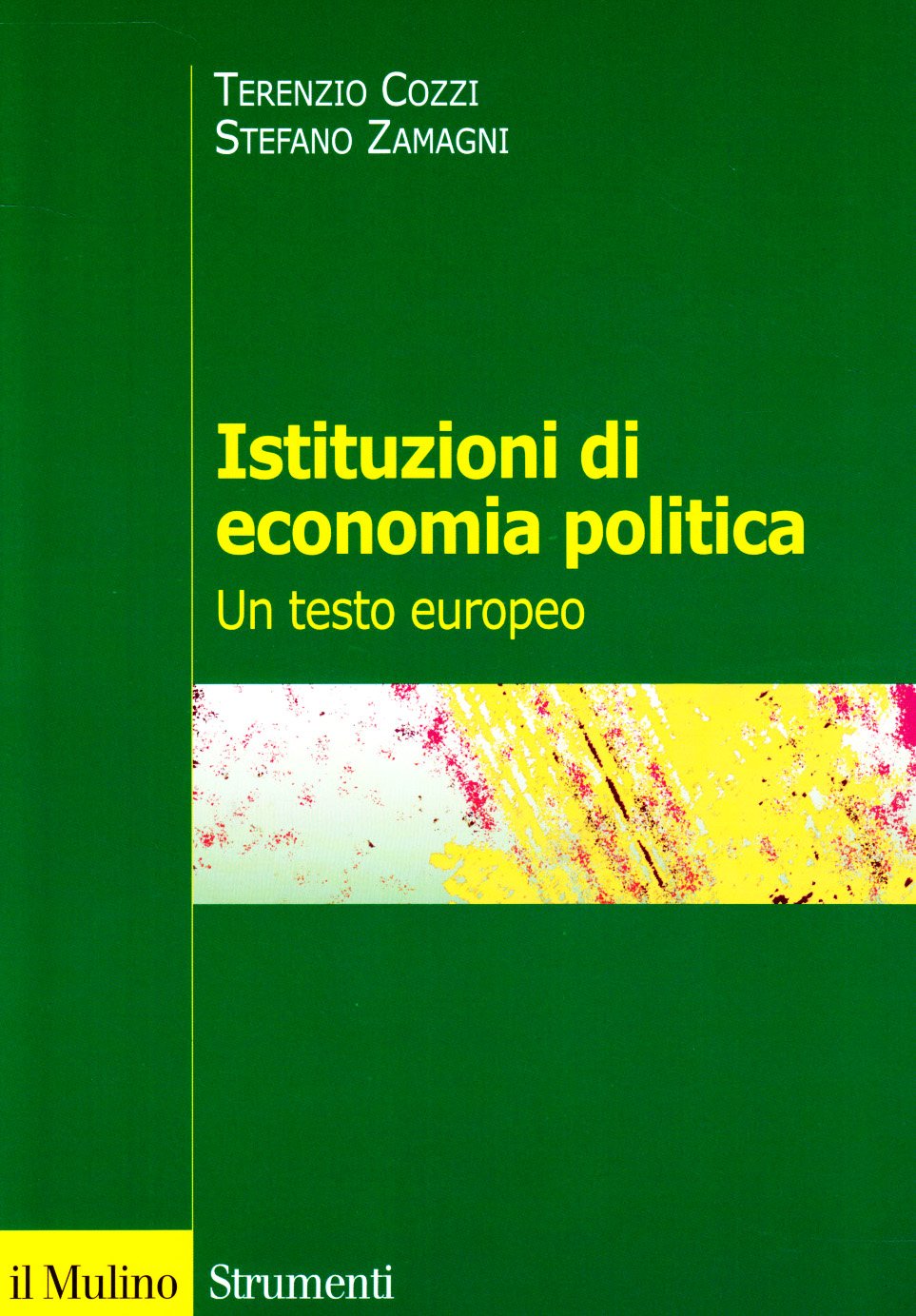 Istituzioni di economia politica. Un testo europeo book
