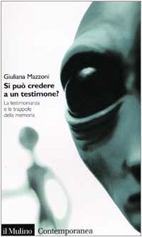 Si può credere a un testimone? La testimonianza e le trappole della memoria book