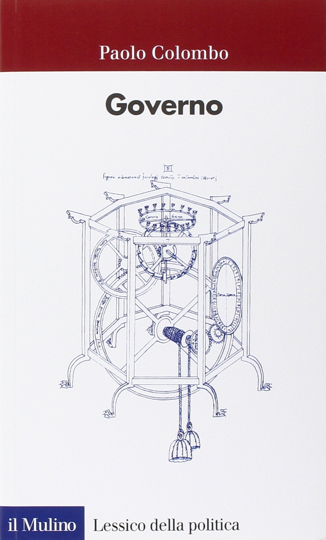 Governo (Lessico della politica, Band 10) Social Sciences