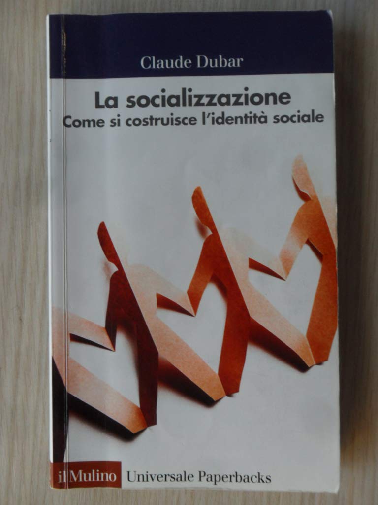 La socializzazione. Come si costruisce l'identità sociale Books