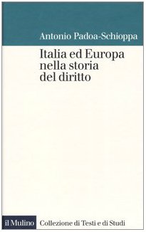 Italia ed Europa nella storia del diritto book