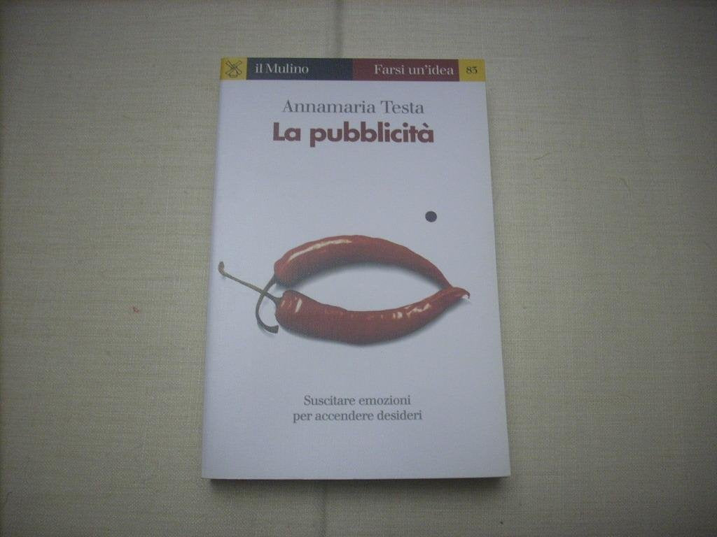 La Pubblicita' (Farsi un'idea, Band 83) Media & Communication