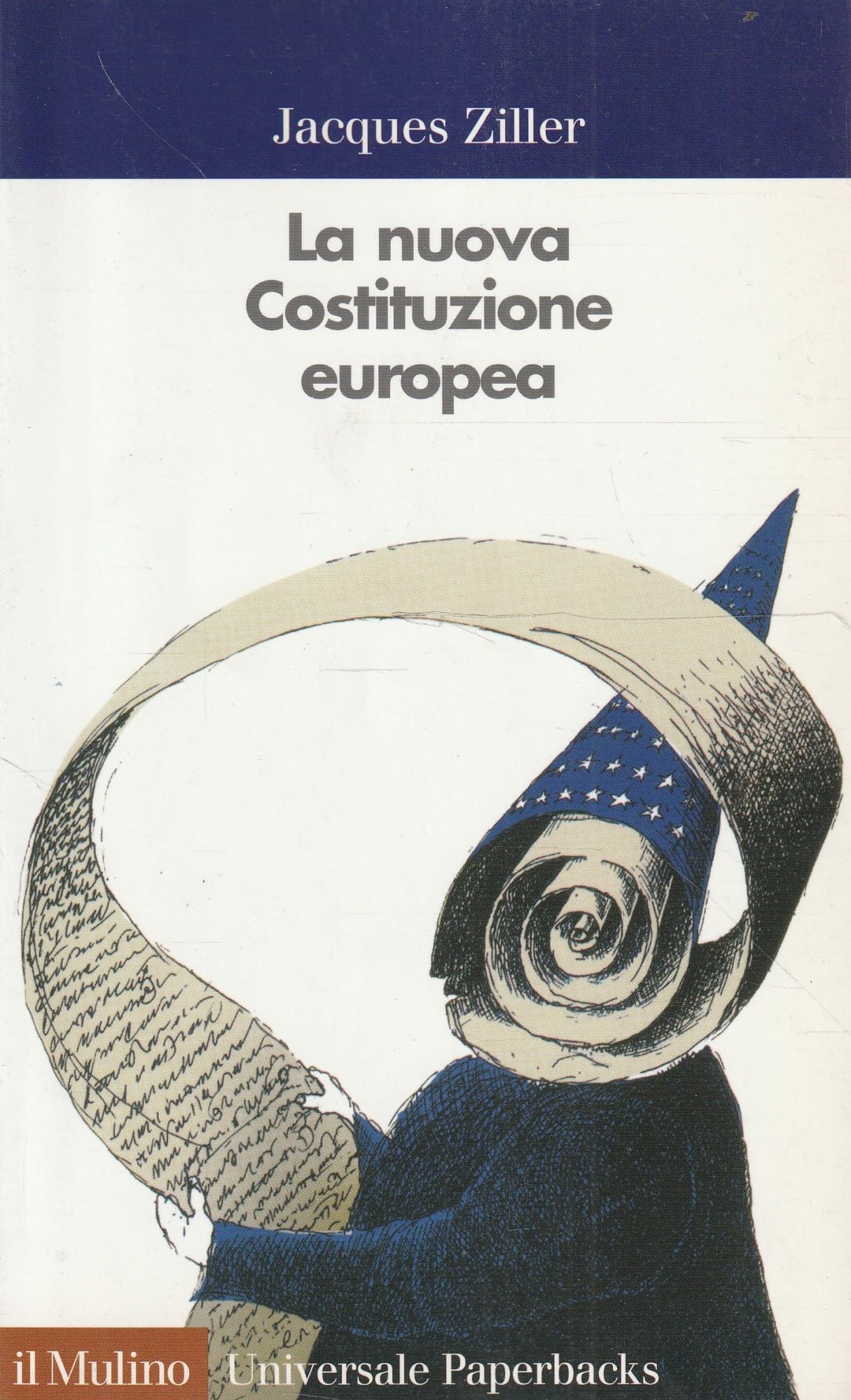 La nuova Costituzione europea (Universale paperbacks Il Mulino, Band 454) Law