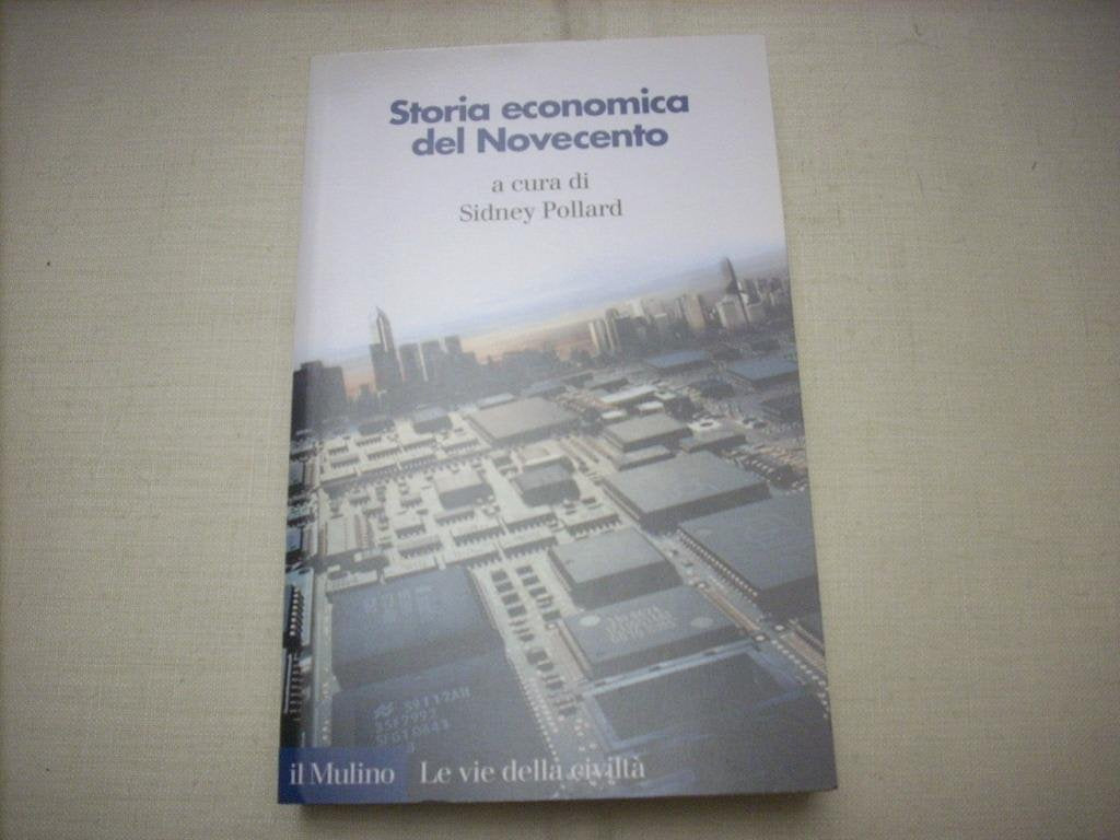 Storia economica del Novecento book