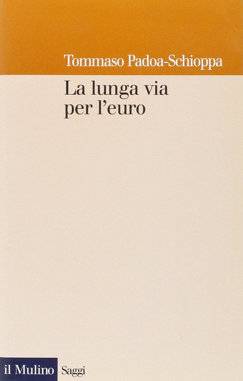 La lunga via per l'euro Politics & History