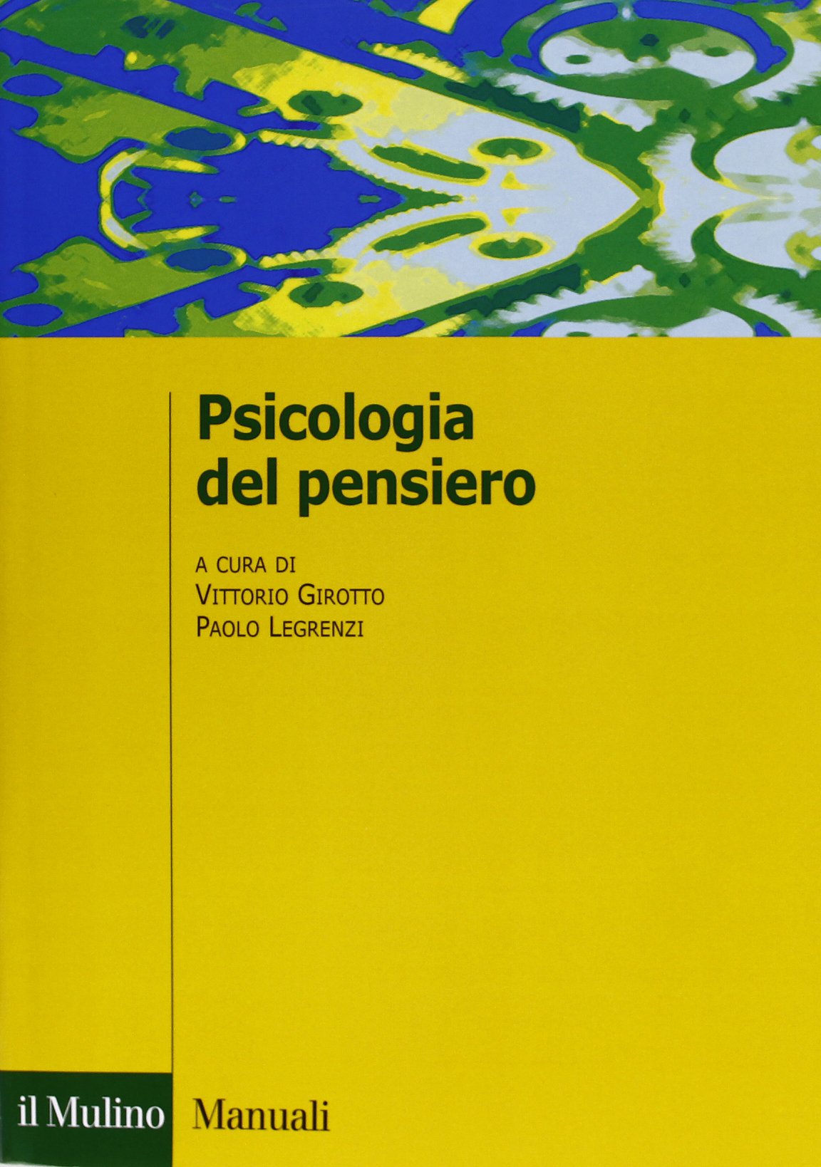 Psicologia del pensiero (Manuali) Psychology