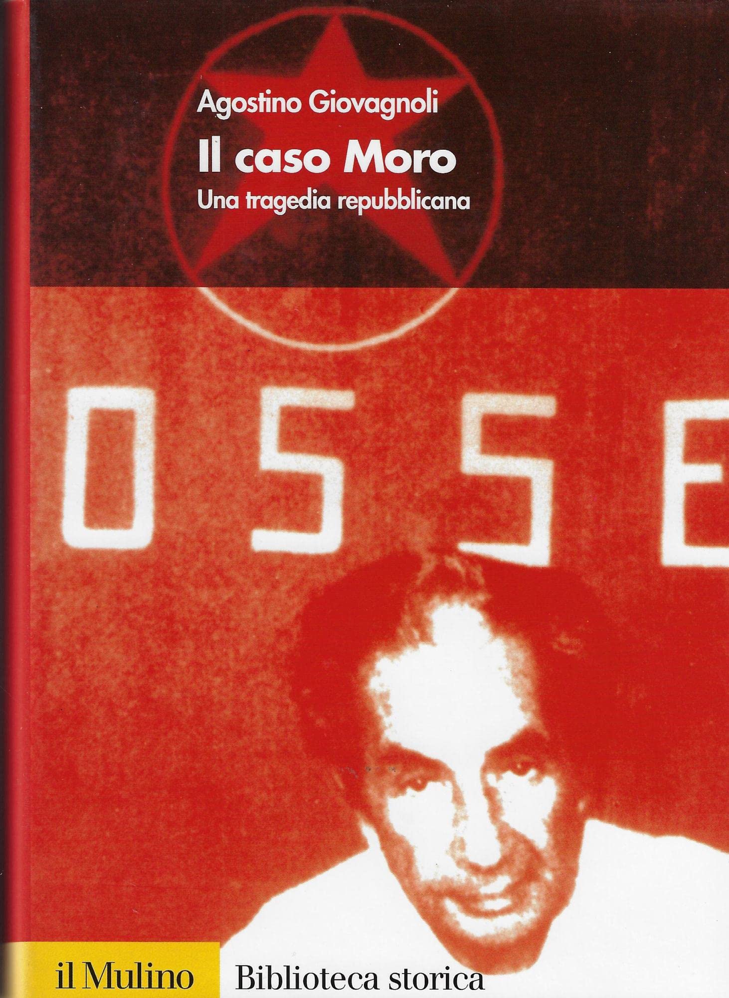Il caso Moro. Una tragedia repubblicana book