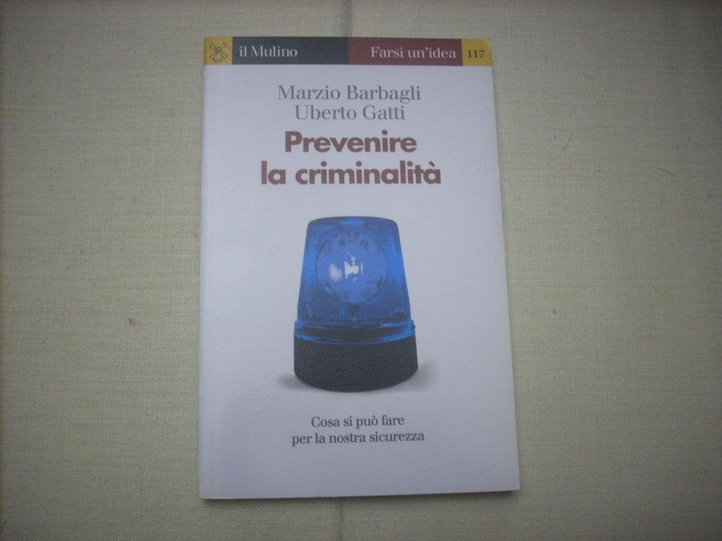 Prevenire la criminalità book