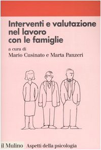 Interventi e valutazione nel lavoro con le famiglie book