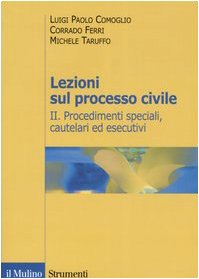 Lezioni sul processo civile. Procedimenti speciali, cautelari ed esecutivi (Vol. 2) book