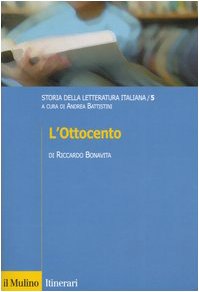 Storia della letteratura italiana. L'Ottocento (Vol. 5): 5. L'Ottocento (Itinerari. Critica letteraria) Contemporary literature Books