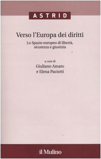 Verso l'Europa dei diritti. Lo spazio europeo di libertà, sicurezza e giustizia book
