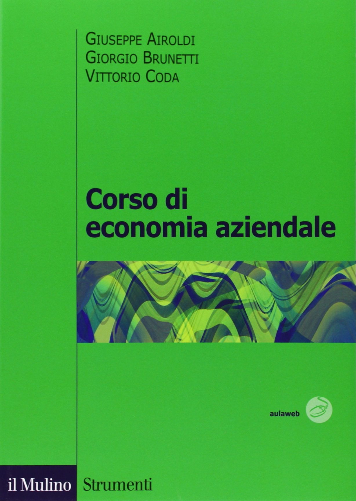 Corso di economia aziendale (Strumenti. Economia) Business, Finance & Career