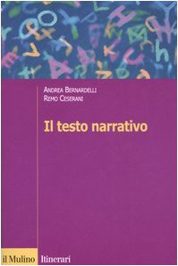 Il testo narrativo. Istruzioni per la lettura e l'interpretazione (Itinerari. Critica letteraria) Contemporary literature