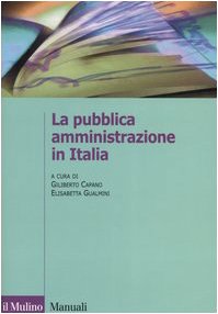 La pubblica amministrazione in Italia (Manuali. Scienza politica) Social Sciences