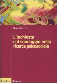 L'inchiesta e il sondaggio nella ricerca psicosociale book