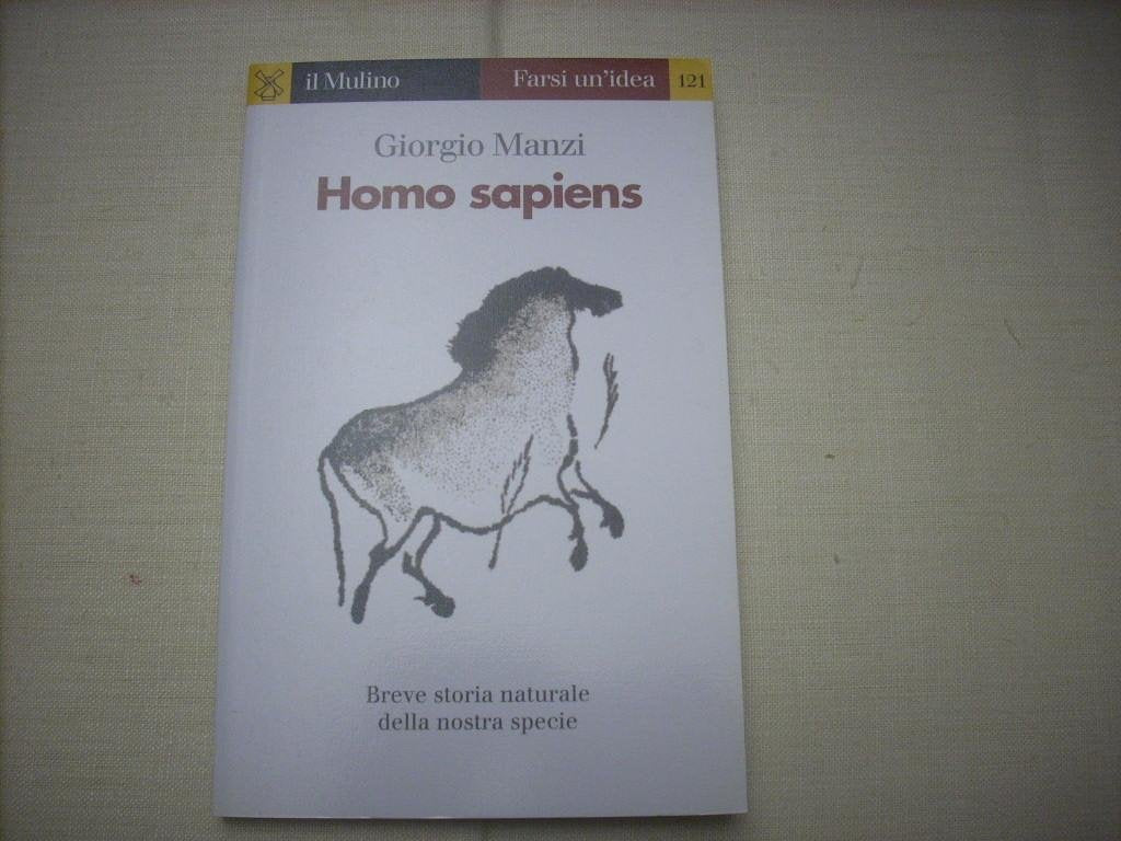 Homo sapiens (Farsi un'idea, Band 121) Natural Sciences