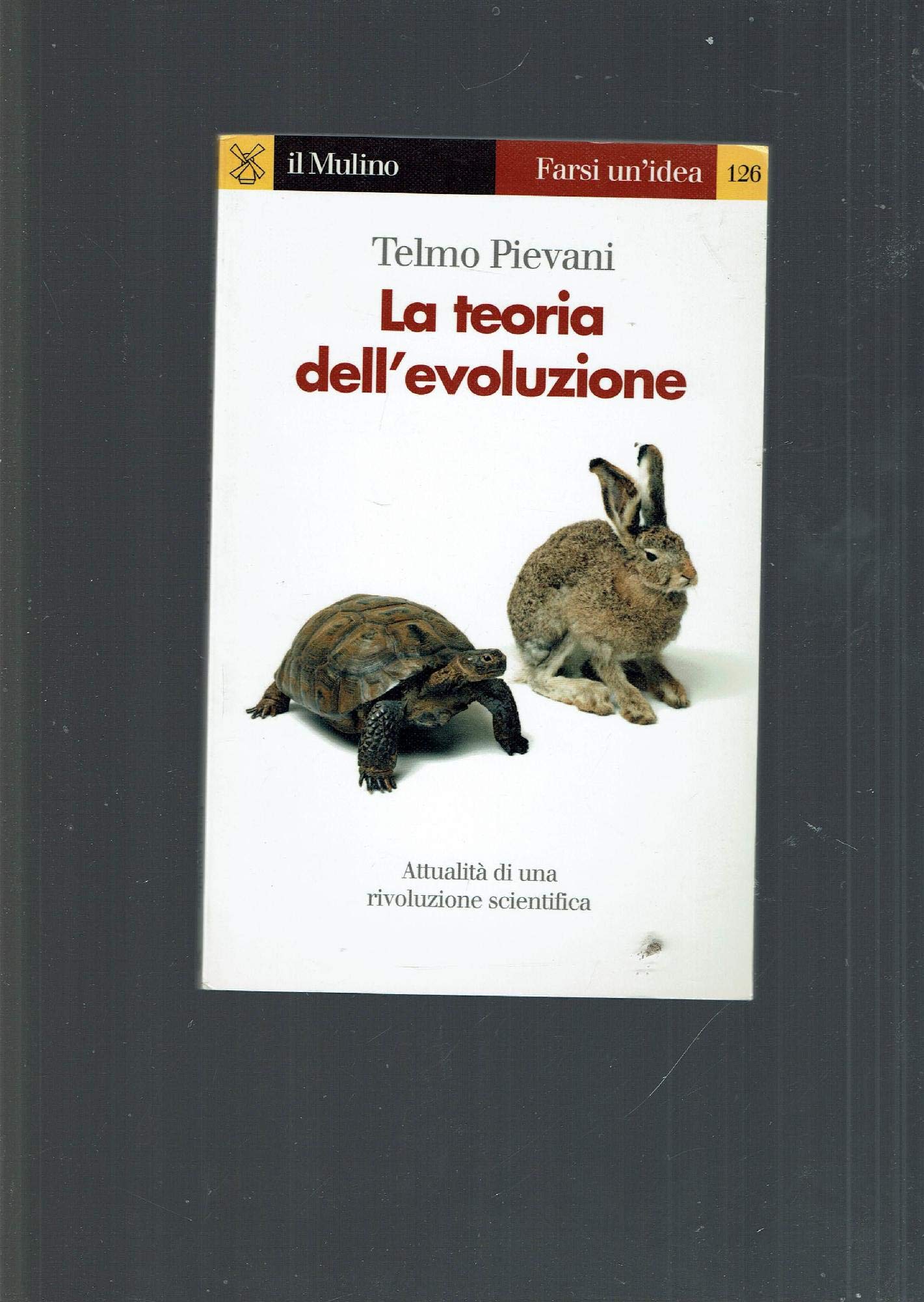La teoria dell'evoluzione. Attualità di una rivoluzione scientifica book