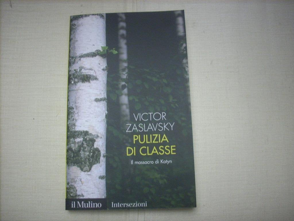 Pulizia di classe. Il massacro di Katyn book