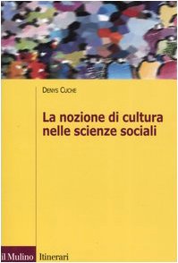 La nozione di cultura nelle scienze sociali Social Sciences