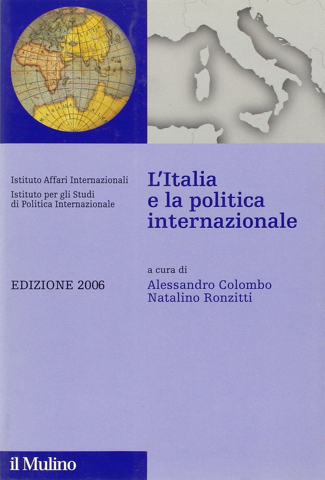 L'Italia e la politica internazionale 2006 Politics & History
