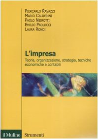 L'impresa. Teoria, organizzazione, strategia, tecniche economiche e contabili (Strumenti) Books