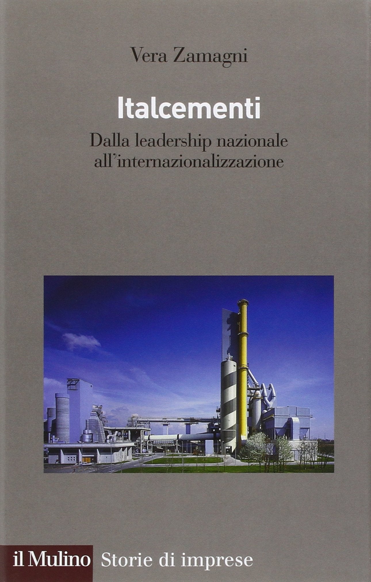 Italcementi. Dalla leadership nazionale all'internazionalizzazione book