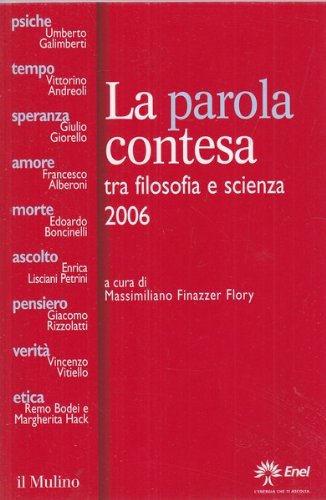 La parola contesa tra filosofia e scienza 2006 book