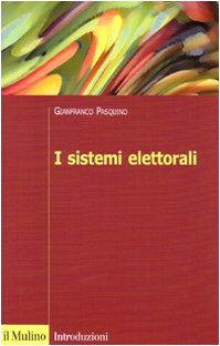 I sistemi elettorali (Introduzioni. Politica) Books