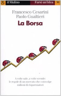 La borsa (Farsi un'idea, Band 50) Books
