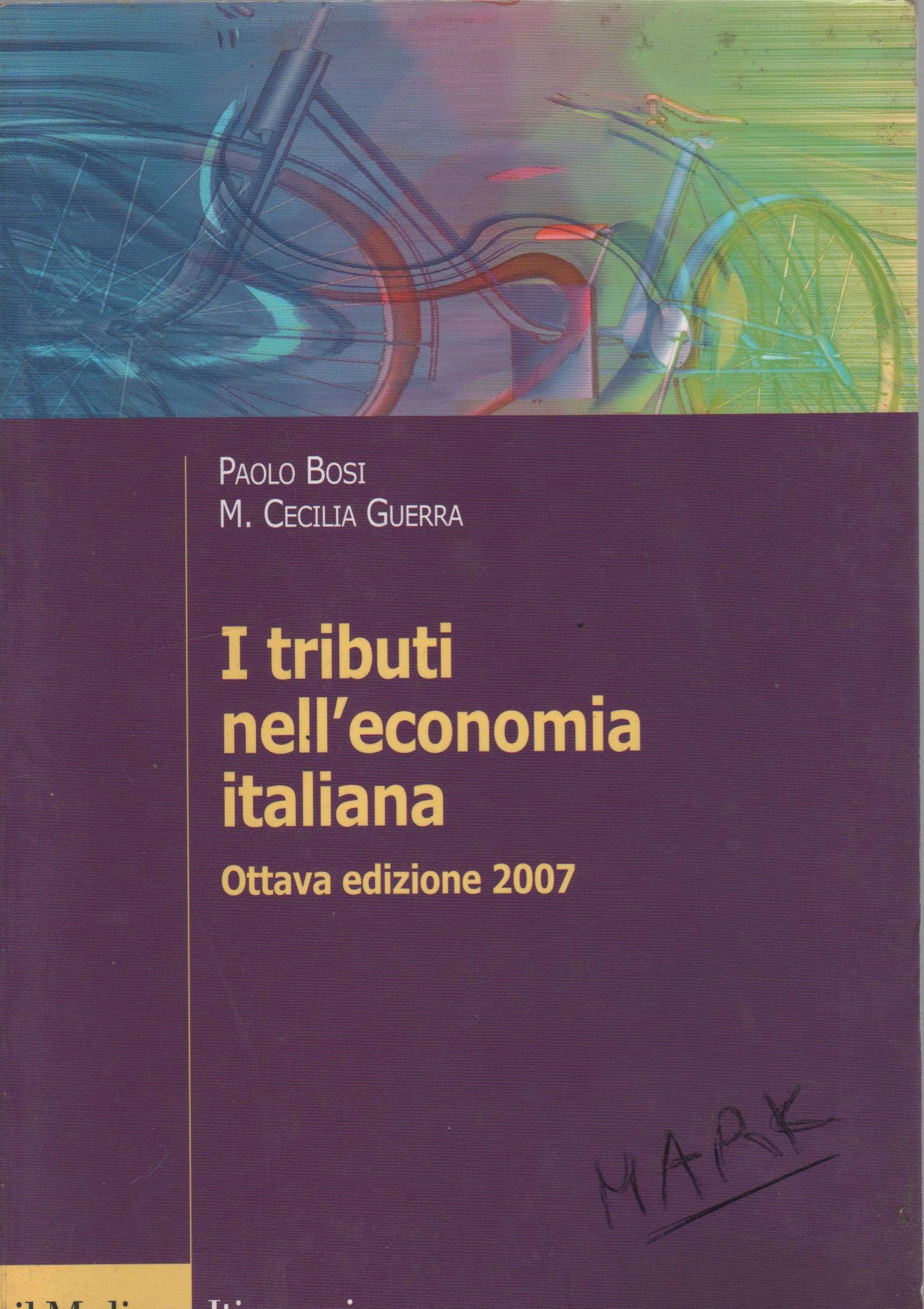 I tributi nell'economia italiana (Itinerari) Business & Technology