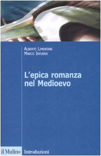 L'epica romanza nel Medioevo (Introduzioni. Linguistica) Contemporary literature