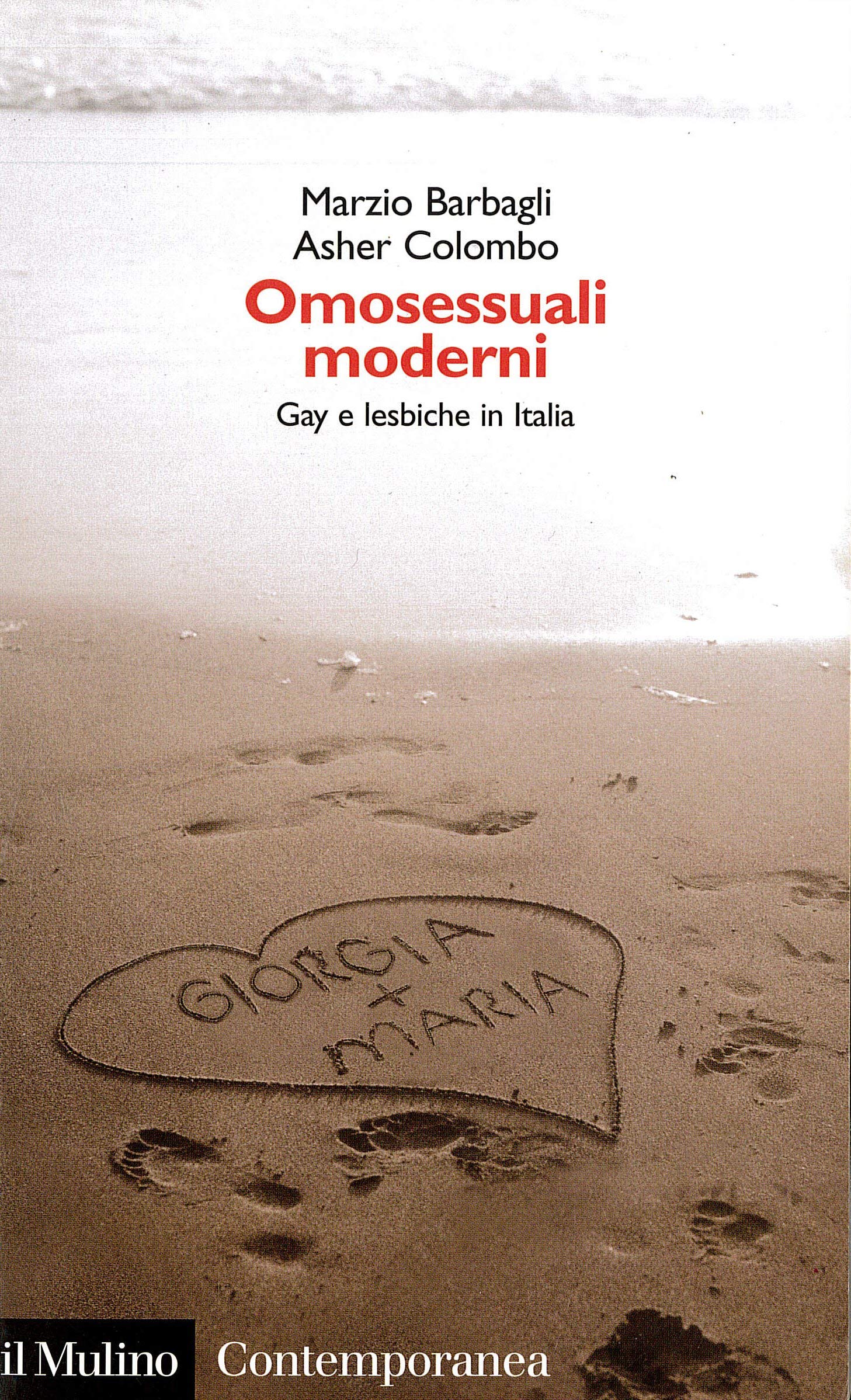 Omosessuali moderni. Gay e lesbiche in Italia book