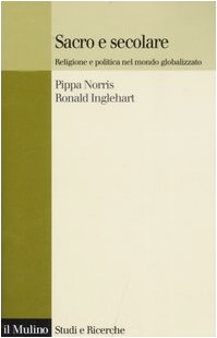 Sacro e secolare. Religione e politica nel mondo globalizzato book