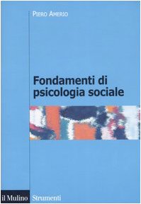 Fondamenti di psicologia sociale Psychology