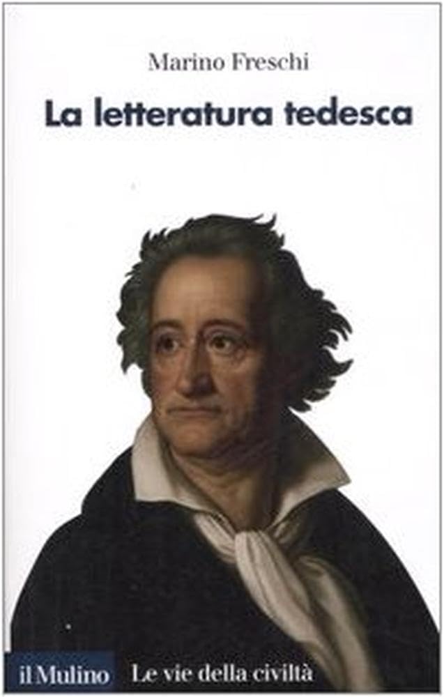 La letteratura tedesca (Le vie della civiltà) Contemporary literature