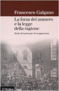 La forza del numero e la legge della ragione. Storia del principio di maggioranza book