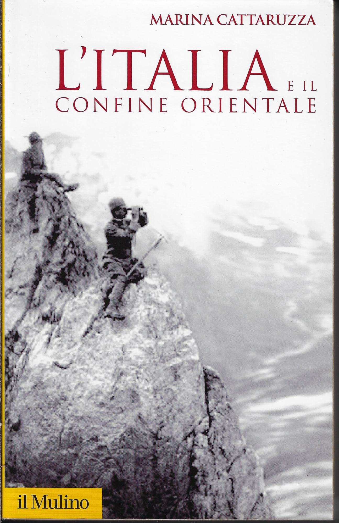 L' Italia e il confine orientale Social Sciences