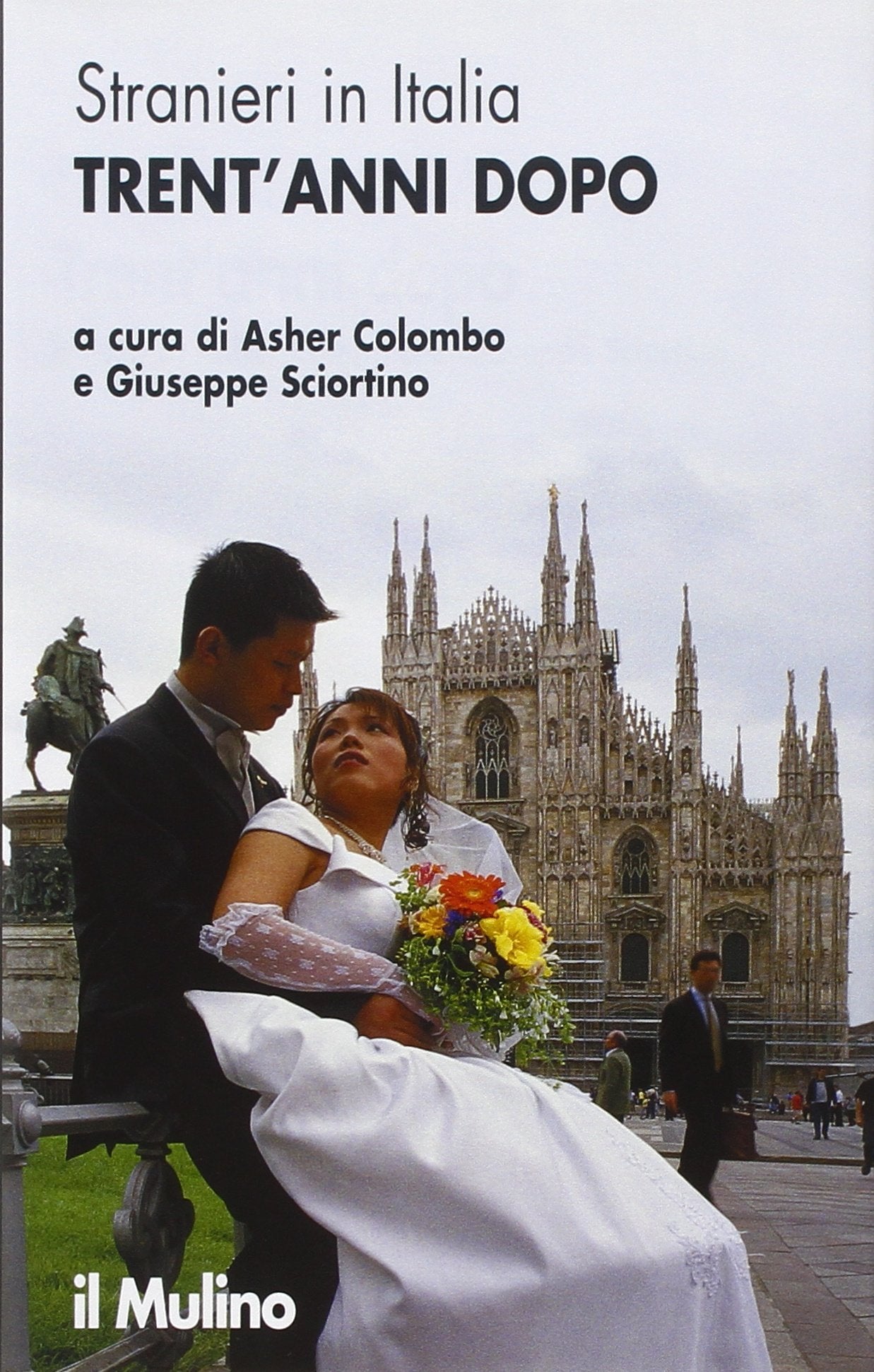 Stranieri in Italia. Trent'anni dopo book