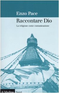 Raccontare Dio. La religione come comunicazione Philosophy