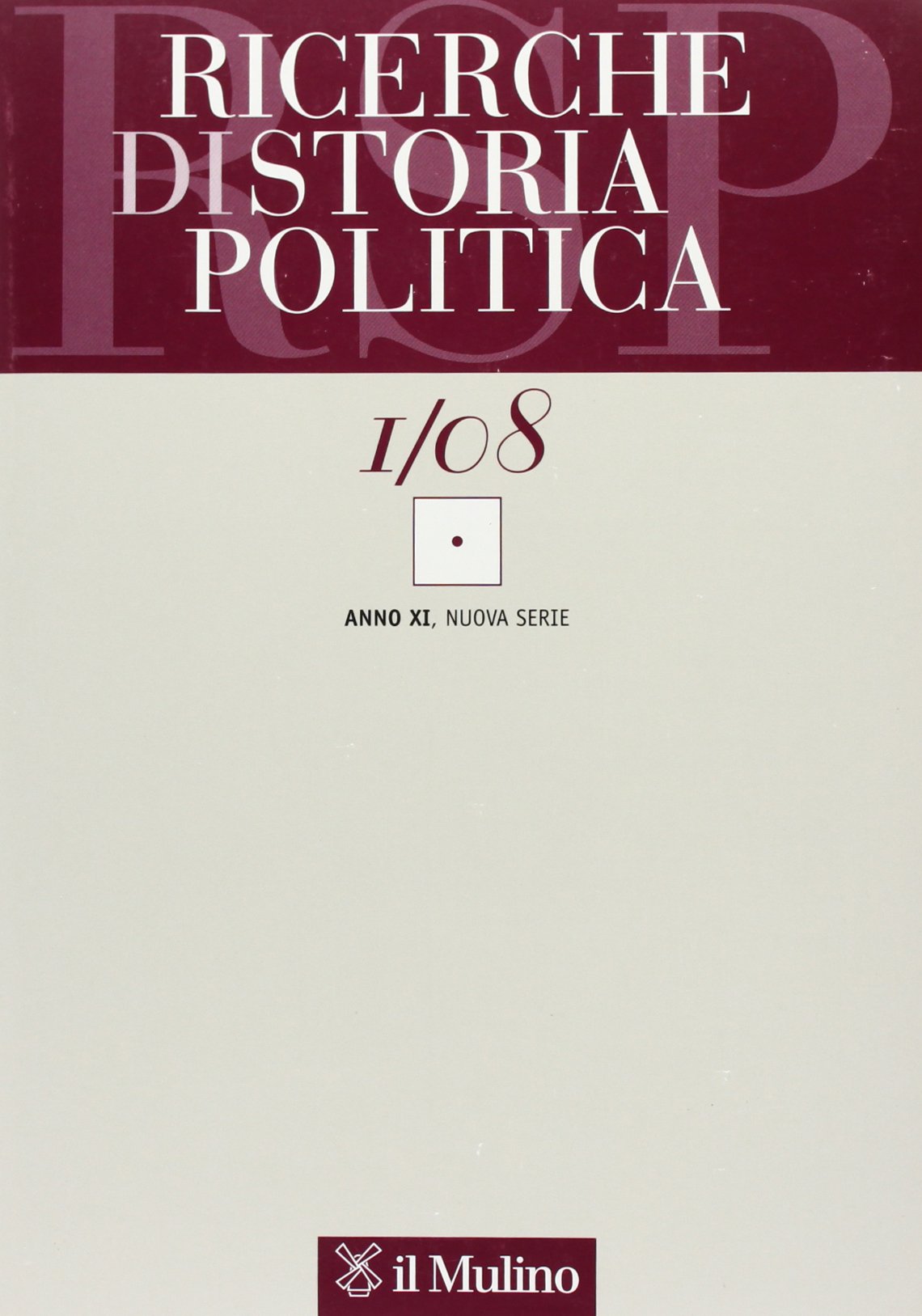 Ricerche di storia politica (2008) (Vol. 1) Reference Books