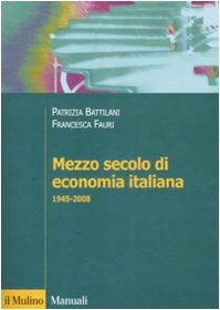 Mezzo secolo di economica italiana book