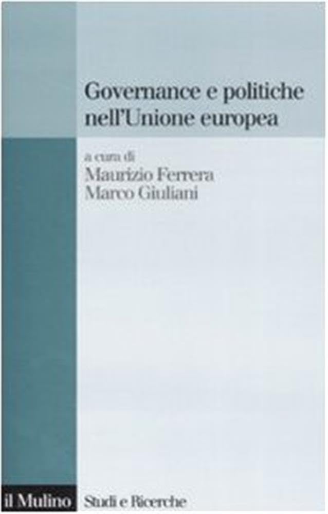 Governance e politiche nell'Unione Europea book
