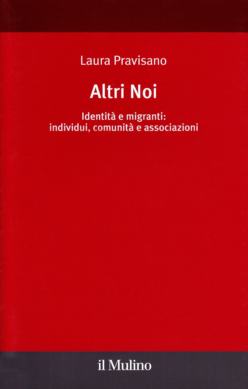 Altri noi. Identità e migranti: individui, comunità e associazioni (Diritti uguaglianza integrazione) Books