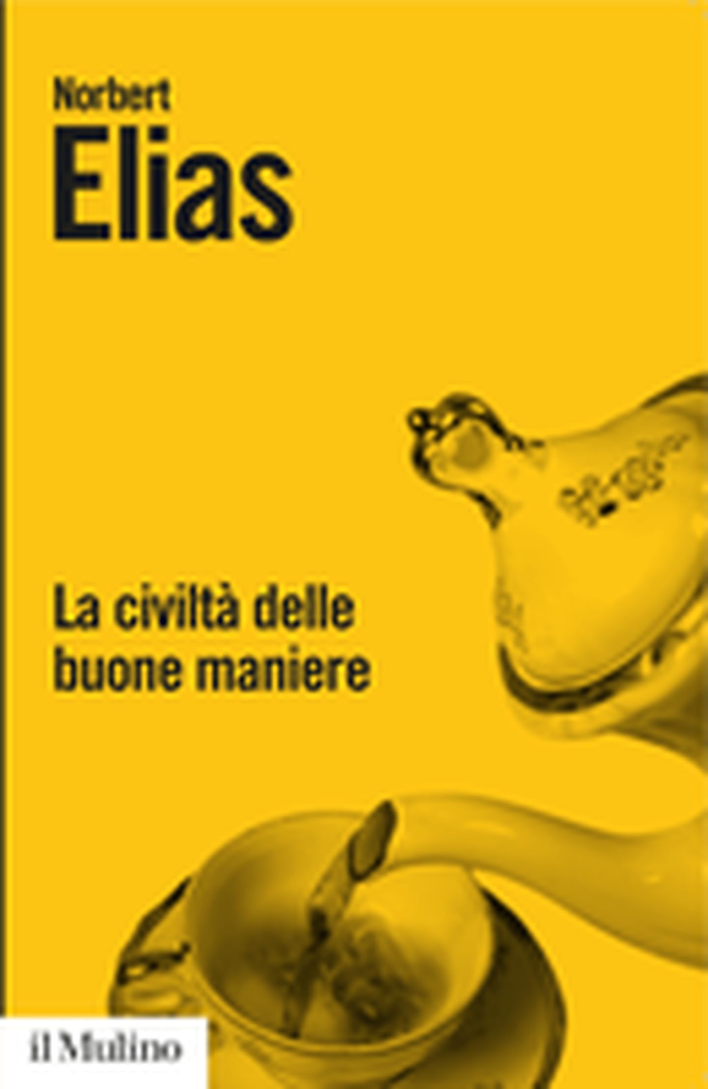 La civiltà delle buone maniere. La trasformazione dei costumi nel mondo aristocratico occidentale Books