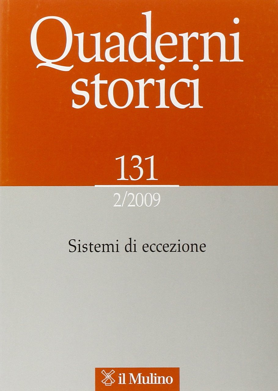Quaderni storici. Sistemi di eccezione (2009) (Vol. 2) book